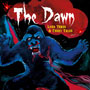 The Dawn – Loud Tunes and Fairy Tales